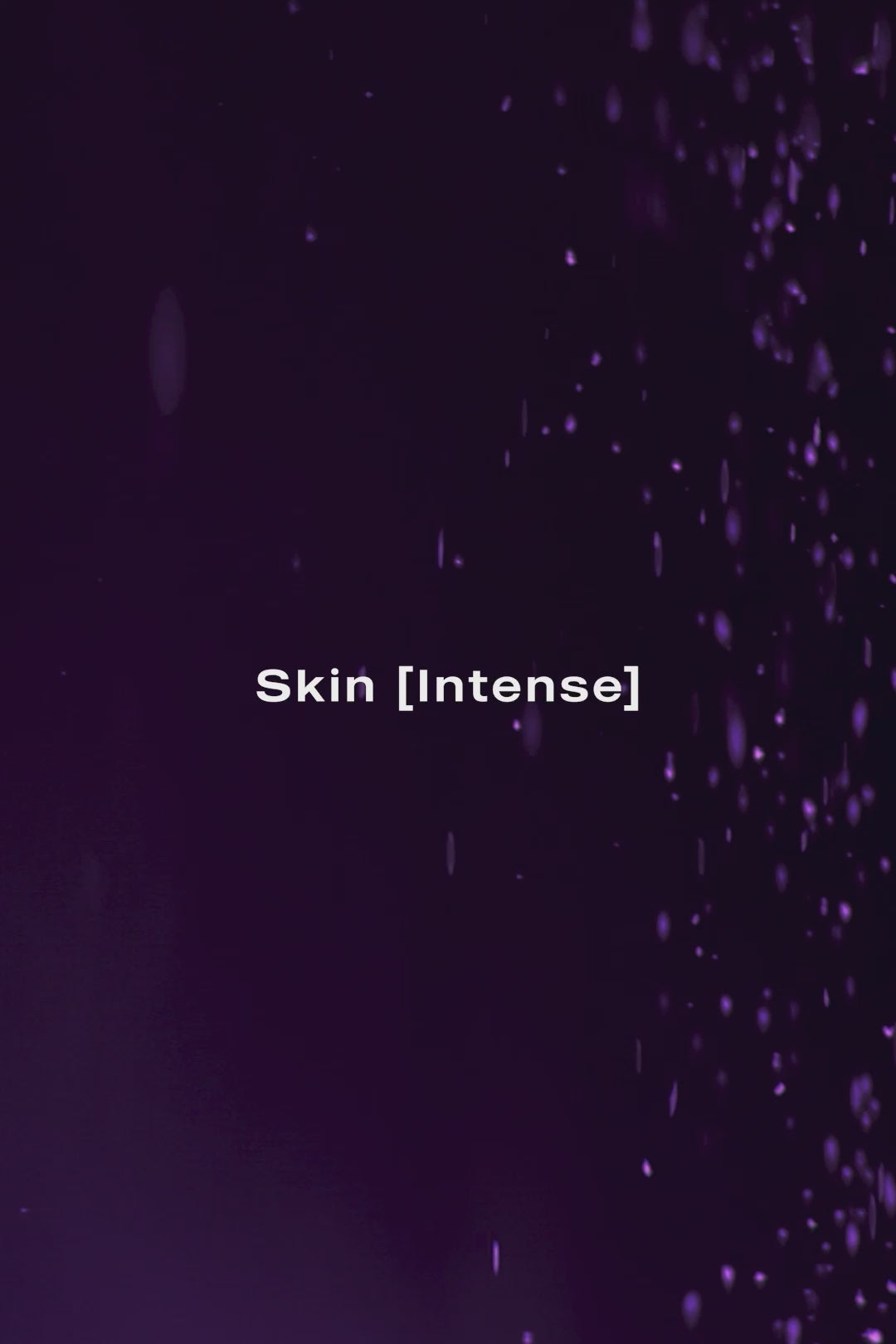 Skin Intense